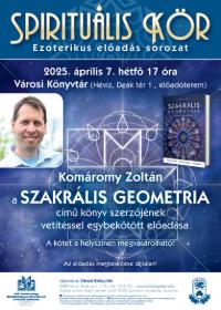 SPIRITULIS KR: Szakrlis geometria - Komromy Zoltn knyvbemutatja